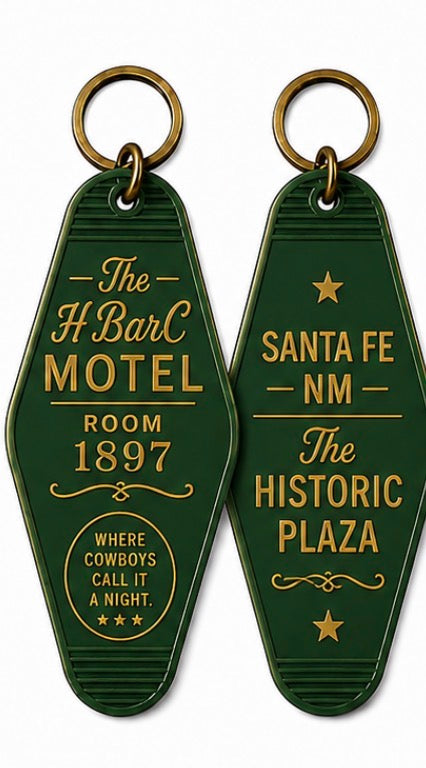 Green H Bar C Motel Room 1897 keychain and its back reading Santa Fe NM The Historic Plaza, a vintage motel key fob souvenir.
